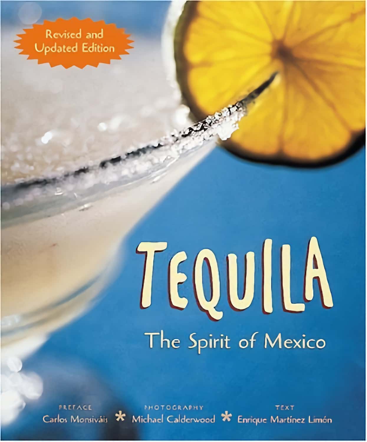 Tequila: the spirit of Mexico.